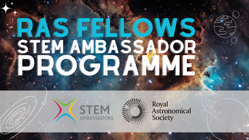 RAS Fellows STEM Ambassadors Programme by STEM Ambassadors and the RAS.