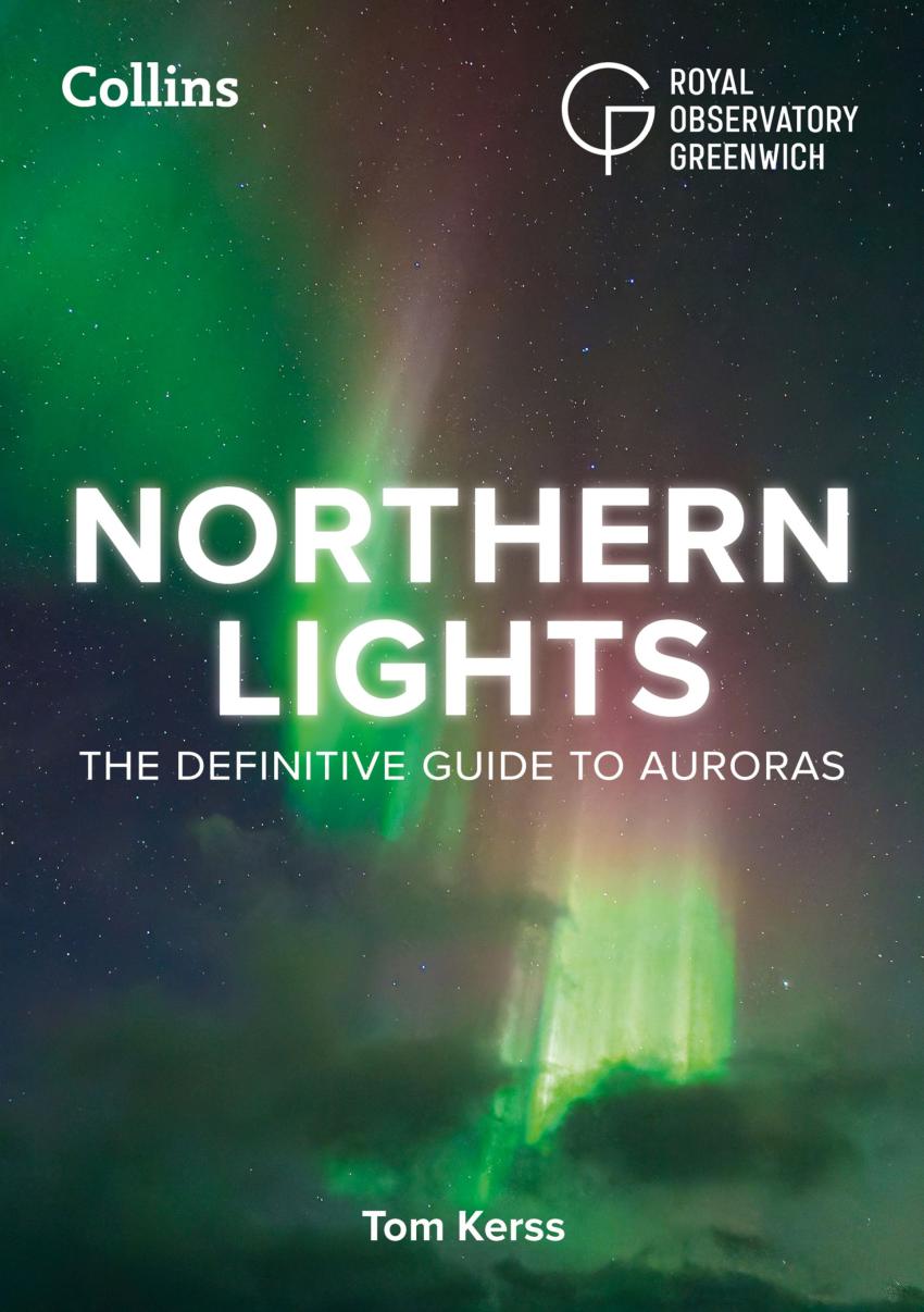 Northern Lights: The Definitive Guide to Auroras Cover Photo