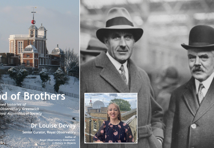 The Royal Astronomical Society is commemorating the 350th anniversary of the Royal Observatory Greenwich with the launch of a special collection and booklet titled 'Band of Brothers: The entwined histories of the Royal Observatory, Greenwich, and Royal Astronomical Society’ (left). It has been put together by Dr Louise Devoy (inset), Senior Curator at the Royal Observatory Greenwich, and features a section on the first 10 Astronomers Royal who lived and worked at Greenwich, including Harold Spencer Jones an