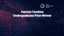 RAS Logo and text reading "Patricia Tomkins Undergraduate Prize Winner"